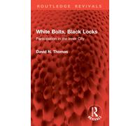 White Bolts, Black Locks : Participation in the Inner City