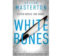White Bones: an absolutely gripping and gritty Katie Maguire thriller, the first in the unmissable must-read series for 2025: 1