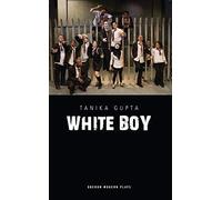 White Boy (Oberon Modern Plays)