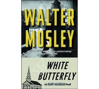 White Butterfly: An Easy Rawlins Novel: 3 (Easy Rawlins Mystery)