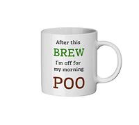 White Ceramic Coffee Mug After This Brew I'm Off for My Morning Poo Funny Coffee Mug Funny Christamas Bithday Gift for Dad for Mom for Her for Him (11 Fluid Ounces)