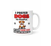 White Ceramic Mug, 11oz, I Prefer Dogs to People at Least Their Shit Comes Out the Right End Funny Quote, Novelty Dog Lover Gift