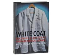 White Coat: Becoming a Doctor at Hardvard Medical School