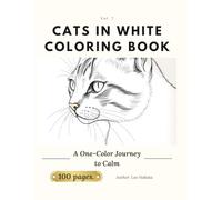 White Coloring Book for Adults.: : One-Color Mindful Art for Relaxation, Healing & Inner Peace | Bold & Easy Coloring Pages (One-Color Coloring Book Series, Vol.15)