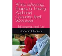 White colouring, Shapes & Tracing Alphabet Colouring Book Worksheet: Educational and Fun