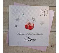 White Cotton Cards 30 Wishing You A Wonderful Sister Handmade 30th Birthday Card, BDP30-S