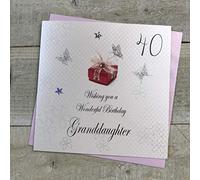 WHITE COTTON CARDS 40 Wishing You a Wonderful Handmade Birthday Card (Granddaughter, 40th)