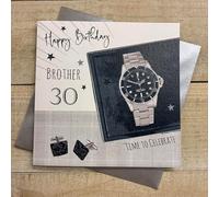 WHITE COTTON CARDS BROTHER WATCH - 30TH BIRTHDAY CARD, HAND FINISHED (S410-B-30)