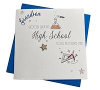 WHITE COTTON CARDS GRANDSON - GOOD LUCK AT HIGH SCHOOL FIRST DAY CARD, HAND FINISHED (S523-GS)