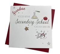 WHITE COTTON CARDS GRANDSON - GOOD LUCK AT SECONDARY SCHOOL FIRST DAY CARD, HAND FINISHED (S522-GS)