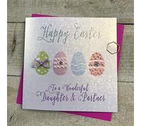 WHITE COTTON CARDS HAPPY EASTER CARD TO A WONDERFUL DAUGHTER & PARTNER- HAND FINISHED EGGS EB3-DP