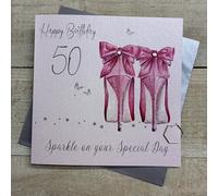 WHITE COTTON CARDS PINK HIGH HEELS WITH PRETTY BOWS - 50TH BIRTHDAY CARD, HAND FINISHED (X) DP58-50