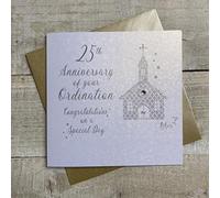 WHITE COTTON CARDS SILVER CHURCH, 25TH ANNIVERSARY ORDINATION CARD, HAND FINISHED (D179-25)