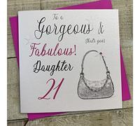 WHITE COTTON CARDS To A Gorgeous & Fabulous Daughter 21 (That's You) Handmade Card, N18-D21