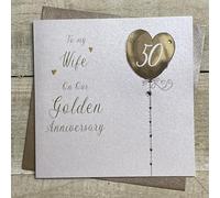 WHITE COTTON CARDS WIFE 50TH GOLDEN ANNIVERSARY CARD - HEART BALLOON DESIGN. HAND FINISHED (DH50-W)