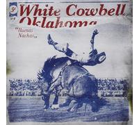 WHITE COWBELL OKLAHOMA - BUENAS NACHAS CD NEW