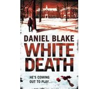WHITE DEATH: A Gritty FBI Thriller About an Ivy League Serial Killer and a Deadly Game