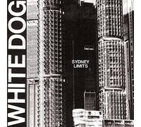White Dog - Sydney Limits [VINYL]