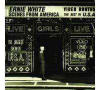 White Ernie - Scenes From America