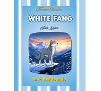 White Fang: Anime Edition for Children