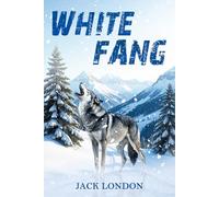 White Fang (Annotated)