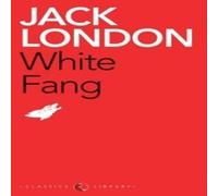 White Fang by Jack London