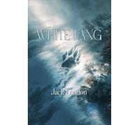 White Fang: Rebirth Collectors' Edition | Annotated
