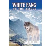 White Fang To the Rescue [DVD] [Region 1] [US Import] [NTSC]