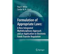 White - Formulation of Appropriate Laws A New Integrated Multidiscipl - P555z
