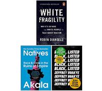 White Fragility, Natives, Black Listed 3 Books Collection Set
