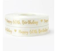White & Gold Luxury Happy 60th Birthday Satin Ribbon 2m x 25mm for Cakes Gift Wrap Wrapping Ribbon Party Decorations Crafts