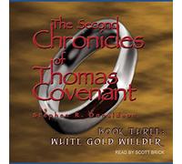 White Gold Wielder: 3 (Second Chronicles of Thomas Covenant, 3)