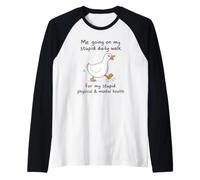 White Goose: Me Going on My Stupid Walk for My Stupid Health Raglan Baseball Tee