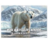 White Guardians of the North: A year in the realm of the polar bears UK-Version (Wall Calendar 2026 DIN A4 Landscape), CALVENDO 12 Month Wall Calendar