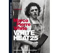 White Heat 25 : 25th anniversary edition