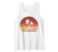 White Hola Beaches Tank Top Funny Beach Vacation For Summer Tank Top