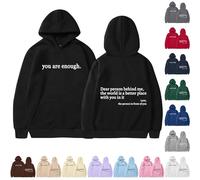 White Hoodie Womens Women's You are Enough Graphic Pullover Hoodies Lounge Stylish Fleece Jumper Long Sleeve Solid Hooded Tops Vintage Classic Work Printed Jacket Hoody Y2k Outdoor Sweatshirts Black