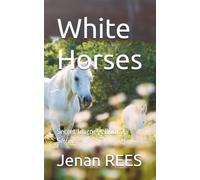 White Horses: Secret Journeys Book 2, Seville
