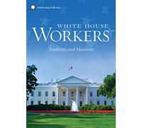 White House Workers: Traditions And Memories [DVD]
