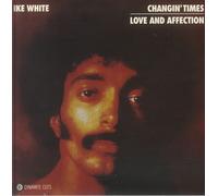 WHITE, Ike - Changin' Times - Vinyl (7")