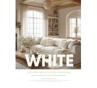 White Interior Design Magazine: Neutral Home Inspiration & Cozy Decor Ideas Coffee Table Book in All-White, Cream, Grey, and Faded Linen - From ... Calm, the Perfect Gift for Interior Lovers