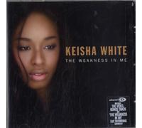 White, Keisha - Weakness In Me, The [Cd2]