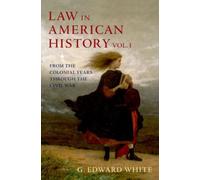 Law in American History - HardBack NEW White, G. Edwar 2012-03-08