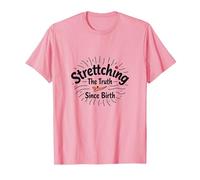 White Lie Humor: Stretching The Truth Since Birth T-Shirt, Men, Pink, S