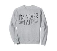White Lie Party - I'M Never Late Sweatshirt