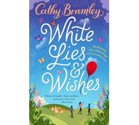 White Lies and Wishes