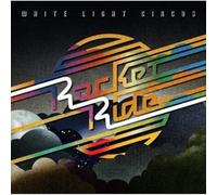 White Light Circus - Rocket Ride [VINYL]