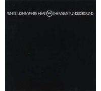 The Velvet Underground - White Light / White Heat