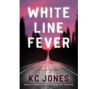 White Line Fever