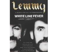 White Line Fever: The Autobiography